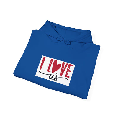 I Love Us Hoodie — Romantic Couples Valentine’s Day Pullover