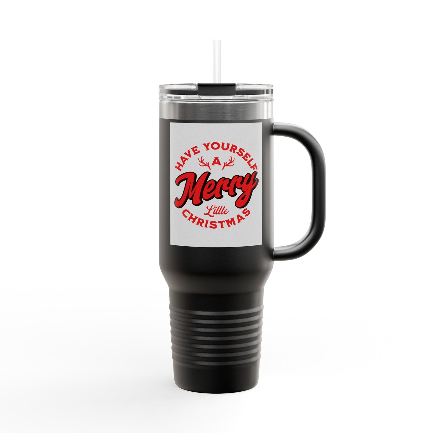 40oz Insulated Travel Mug — "Have Yourself a Merry Little Christmas" Holiday Tumbler