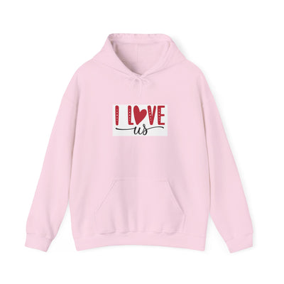 I Love Us Hoodie — Romantic Couples Valentine’s Day Pullover