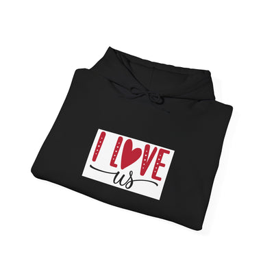 I Love Us Hoodie — Romantic Couples Valentine’s Day Pullover