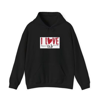 I Love Us Hoodie — Romantic Couples Valentine’s Day Pullover