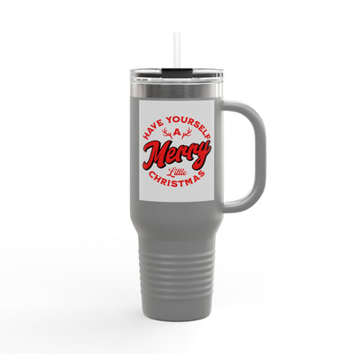 40oz Insulated Travel Mug — "Have Yourself a Merry Little Christmas" Holiday Tumbler